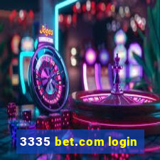 3335 bet.com login